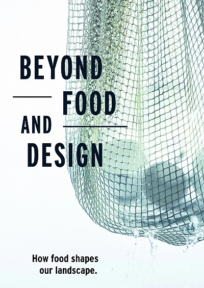 Beyond Food and Design
