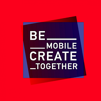BE MOBILE – CREATE TOGETHER