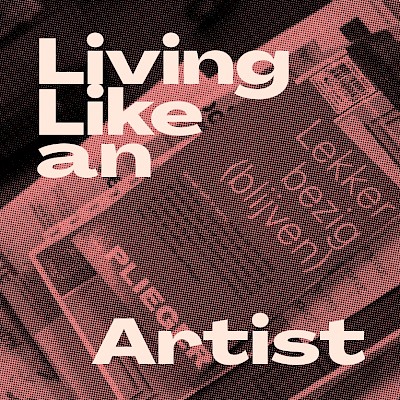 Living Like an Artist