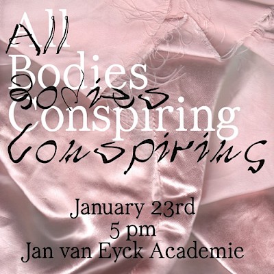 All Bodies Conspiring